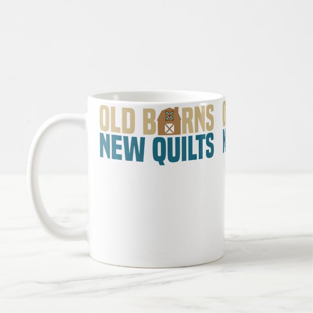 Caneca De Café Old Barns New Quilts  Quilting Crafts Art (Esquerda)