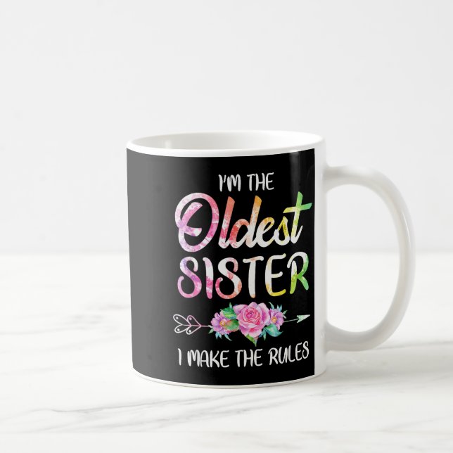 Caneca De Café Oldest Sister Shirt I Make The Rules Funny Matchin (Direita)