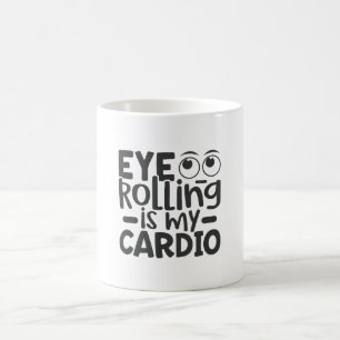 Caneca De Café Olho Rolando É Meu Cardio