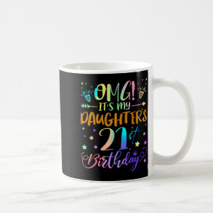 Caneca De Café Omg É O Aniversário De 21 Anos Da Minha Filha Doce