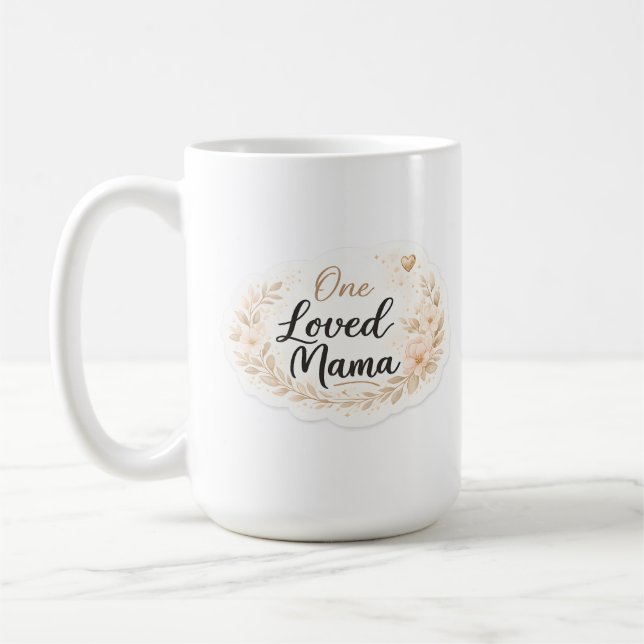 Caneca De Café One Loved Mama Soft Floral Mother Quote (Esquerda)