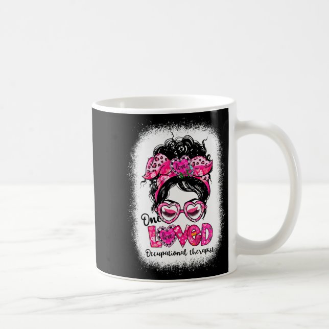 Caneca De Café One Loved Occupational Therast Messy Bun Valenti  (Direita)