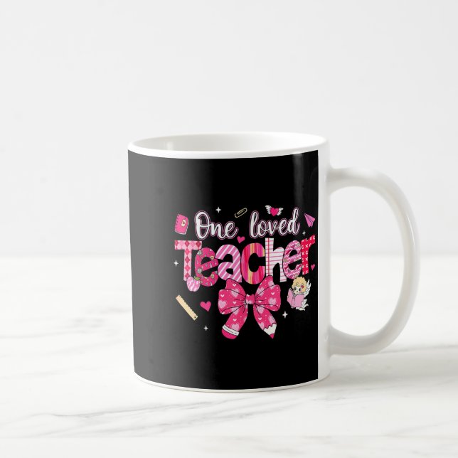 Caneca De Café One Loved Teacher Coquette Bow Pencil Valentine Gi (Direita)