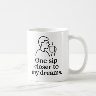 Caneca De Café One Sip Closer to Dreams