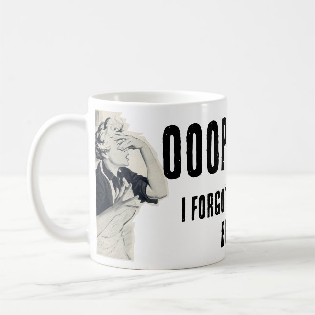 Caneca De Café Ooops! Esqueci de ter um bebê (Esquerda)