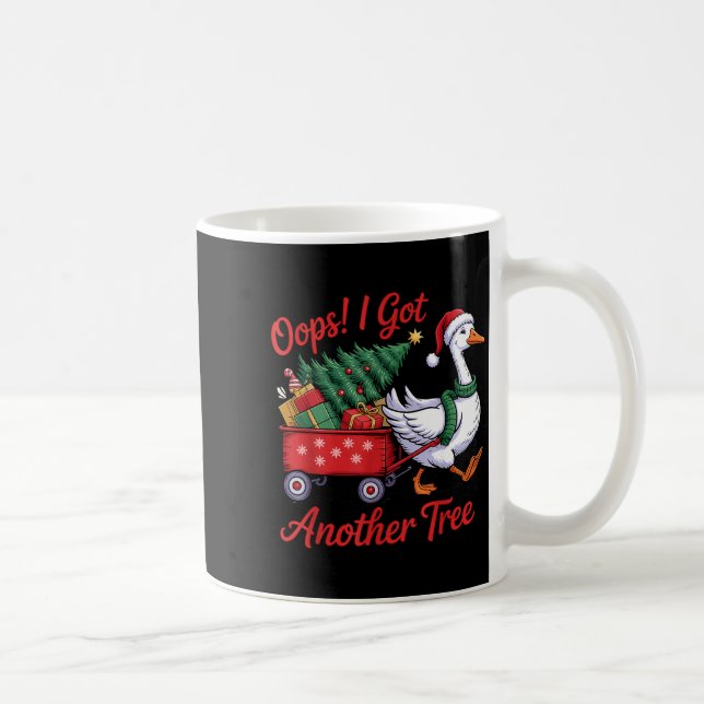 Caneca De Café Oops! I Got Another Tree Goose Christmas Tree  (Direita)