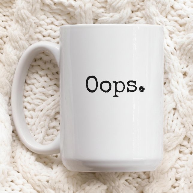 Caneca de Café Oops Presente Divertido para Mulher (funny mug gift for women friends, oops mug funny gift for her, sarcastic coffee mug gift idea women,)