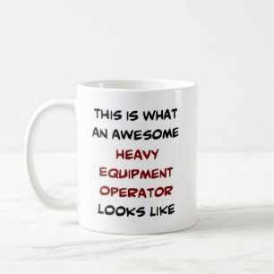 Caneca De Café operador de equipamento pesado, incrível