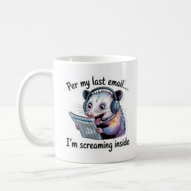 Caneca De Café Opossum Office Mug - Per My Last Email Funny Coffe (Esquerda)