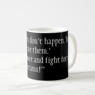 Caneca De Café “Opportunities don' t happen. You create them.