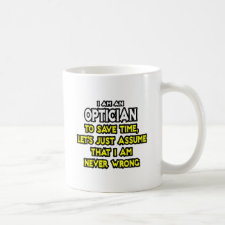Caneca De Café Óptica... Presumir Que Nunca Estou Errado