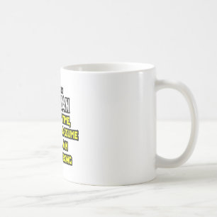 Caneca De Café Óptica... Presumir Que Nunca Estou Errado