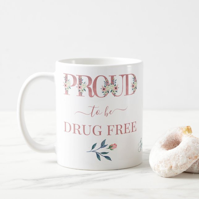 Caneca De Café Orgulho de ser Letras Florais Livres de Drogas Per (Com Donut)