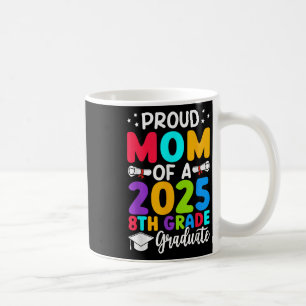Caneca De Café Orgulhosa Mãe Cl Da Graduação Do Formando 2025 Do