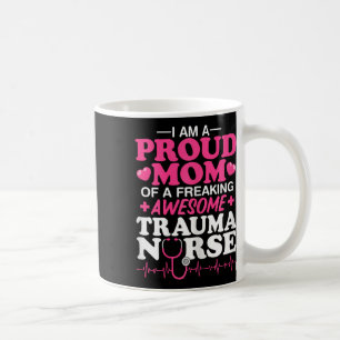 Caneca De Café Orgulhosa Mãe De Uma Enfermeira De Icu De Trauma I