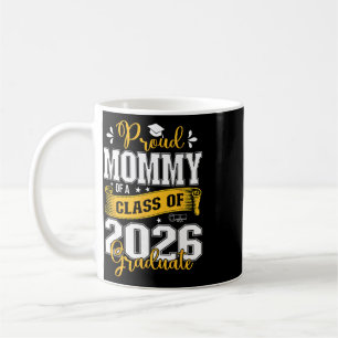 Caneca De Café Orgulhosa Mamãe De Um Graduando Da Turma De 2026 P