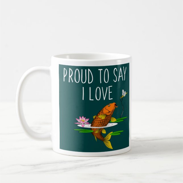 Caneca De Café Orgulhoso de dizer que amo Koi! (Esquerda)