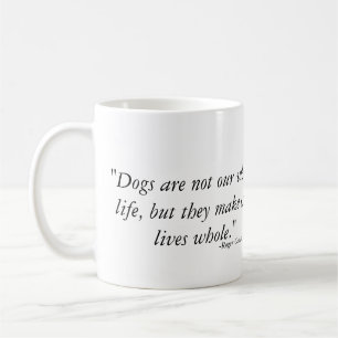 Caneca De Café Os cães fazem nossas vidas inteiras - Weimaraner