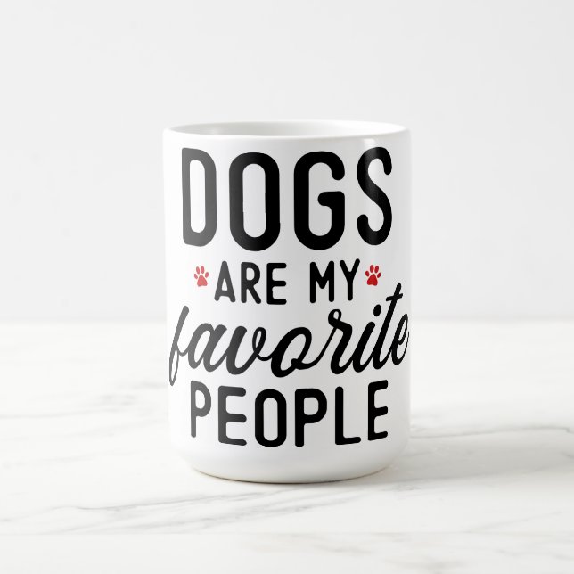 Caneca De Café Os cães são as minhas pessoas favoritas (Centro)