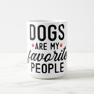 Caneca De Café Os cães são as minhas pessoas favoritas