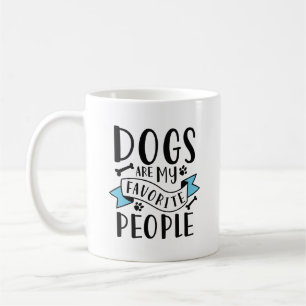 Caneca De Café Os Cães São As Minhas Pessoas Favoritas