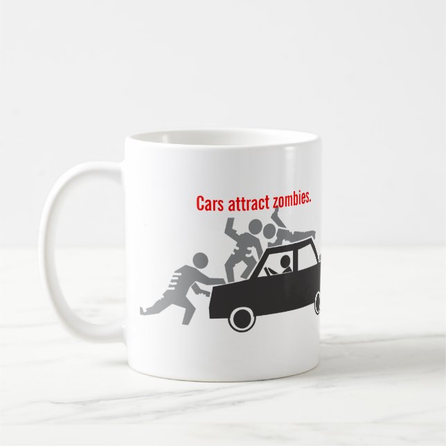 Caneca De Café Os carros atraem zombis (Esquerda)