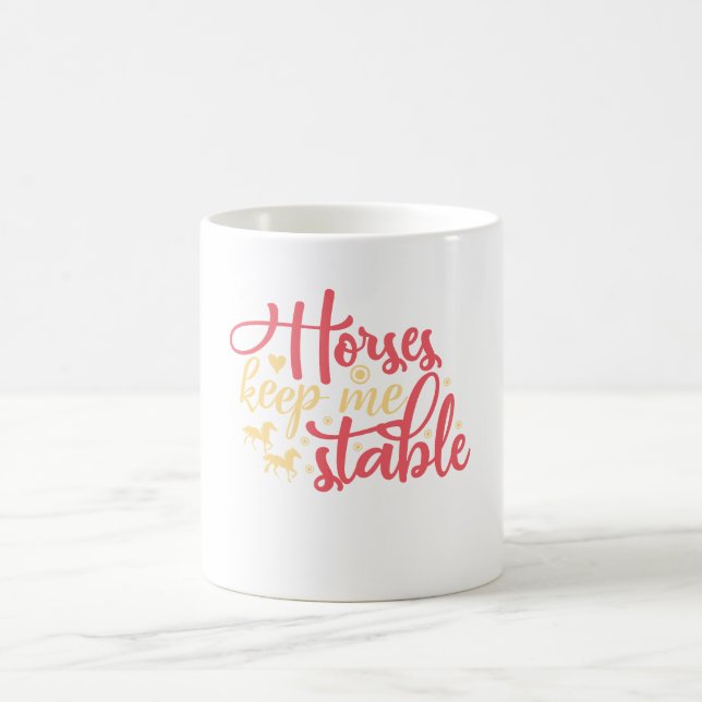 Caneca De Café Os Cavalos Me Mantêm Estável (Centro)