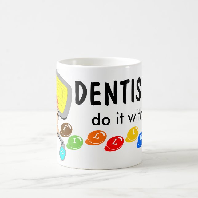 Caneca De Café Os dentistas fazem-no com enchimento (Centro)