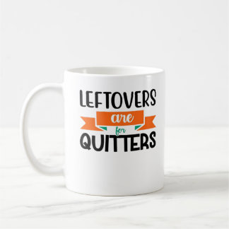 Caneca De Café Os Descanso De Ação De Graças São Para Os Quitters