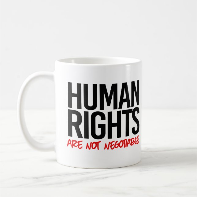 Caneca De Café Os direitos humanos não são negociáveis (Esquerda)