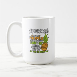 Caneca De Café Os Fisioterapeutas São Como O Abacaxi.