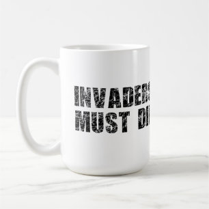 Caneca De Café Os invasores devem morrer