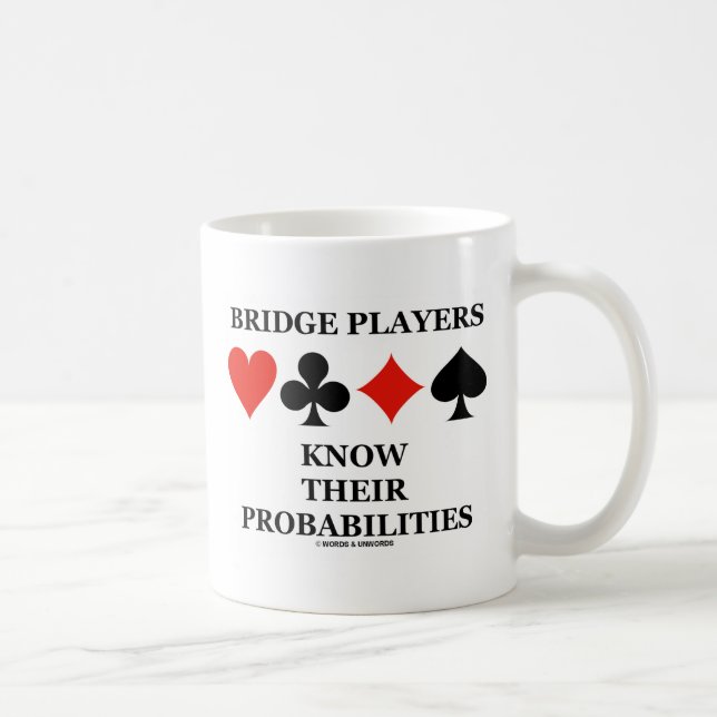 Caneca De Café Os jogadores de ponte sabem suas probabilidades (Direita)