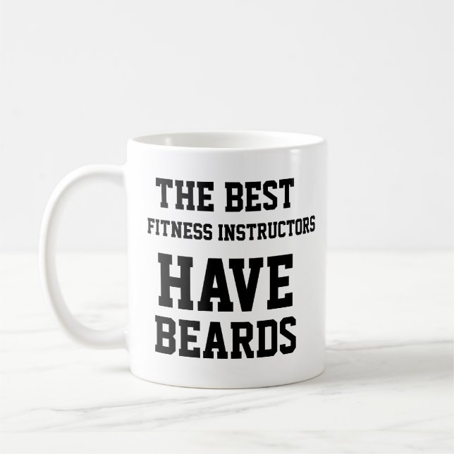 Caneca De Café Os Melhores Instrutores de Fitness Têm Barbas (Esquerda)