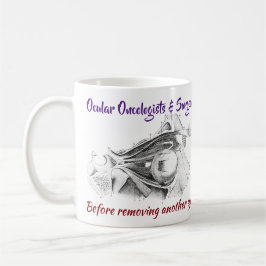 Caneca De Café Os oncologistas da ocular/cirurgiões R/O Wolbachia