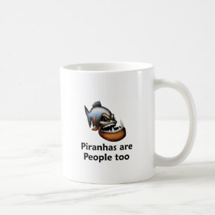 Caneca De Café Os Piranhas são pessoas demasiado