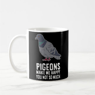 Caneca De Café Os Pombos Fazem-Me Feliz Por Não Seres Tão Pássaro