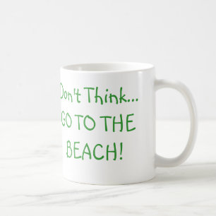 Caneca De Café Os presentes inspiradores "não pensam, apenas…