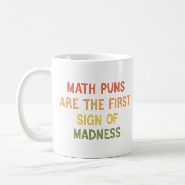 Caneca De Café Os Puns Da Matemática São O Primeiro Sinal De Louc (Esquerda)