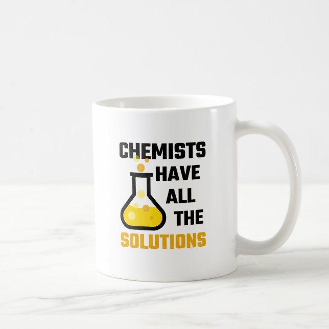 Caneca De Café Os químicos têm todas as soluções (Direita)