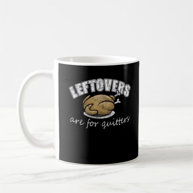 Caneca De Café Os Restantes São Para Quitters Engraçados Nove De  (Esquerda)