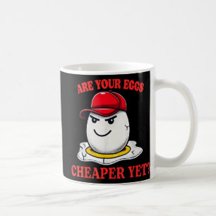 Caneca De Café Os Seus Ovos São Mais Baratos E Engraçados E Dizem