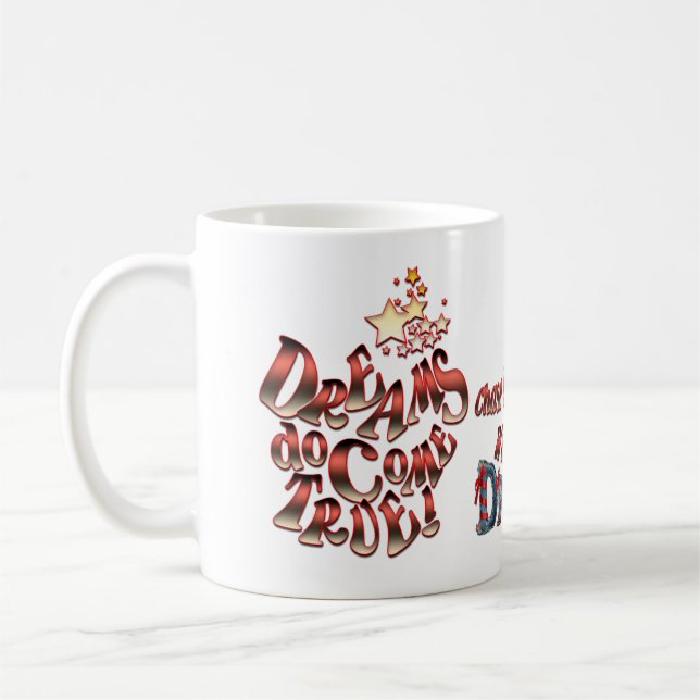 Caneca De Café Os sonhos se tornam realidade (Esquerda)