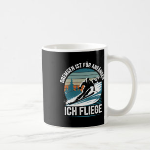 Caneca De Café Os Travões São Para Os Principiantes... Eu Voo Com