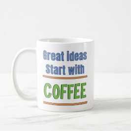 Caneca De Café Ótimas ideias começam com camiseta Coffee Sweatshi