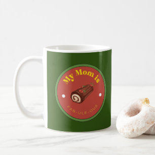Caneca De Café ÓTIMO! Mug - Minha Mãe É Fab-Ule