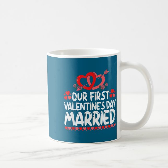 Caneca De Café Our First Valentines Married Husband Wife  (Direita)