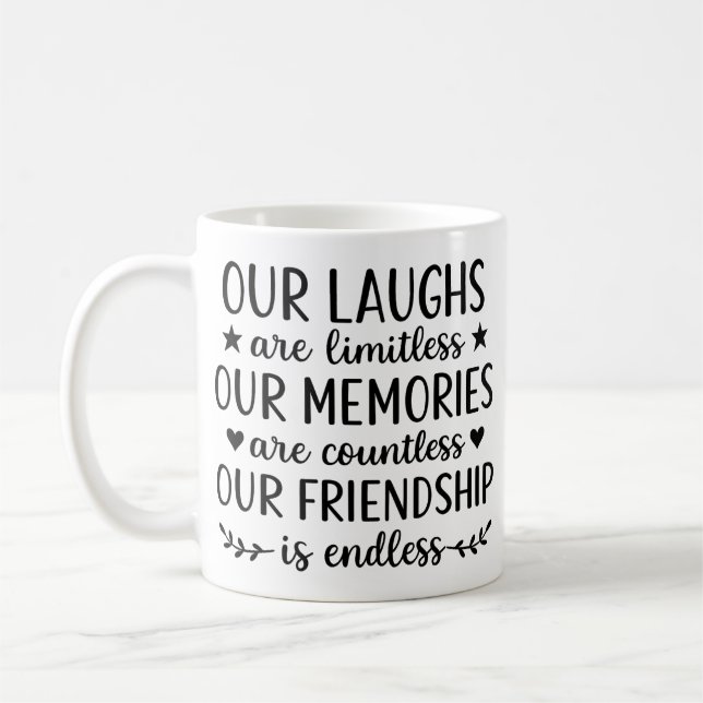 Caneca De Café Our Laughs Are Limitless Friendship Quote (Esquerda)