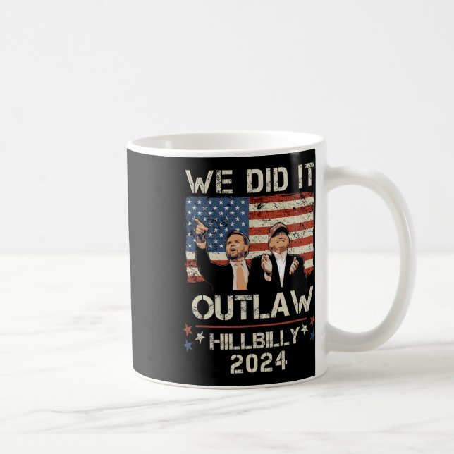 Caneca De Café Outlaw Hillbilly 2024 Trump Vance Nós Fizemos (Direita)