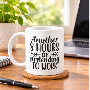 Caneca De Café outras 8 horas fingindo trabalhar